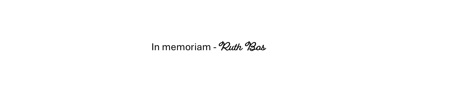 In Memoriam – Ruth Bos